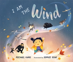 I am the Wind 1624149227 Book Cover