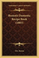 Beeton's Domestic Recipe Book 1120265959 Book Cover