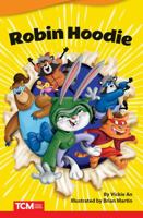 Robin Hoodie (Advanced) 1644913186 Book Cover