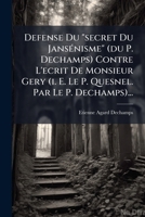 Défense du secret du Jansénisme contre l'écrit de M. Gery 232926481X Book Cover