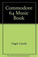 The Commodore 64 Music Book: A Guide to Programming Music and Sound 0817631585 Book Cover