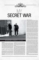 My Secret War 1770976639 Book Cover