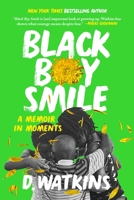 Black Boy Smile: A Memoir in Moments 0306924005 Book Cover