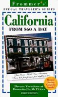 Frommer's California From $60 a Day 002861237X Book Cover