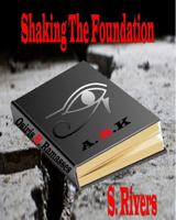 Shaking The Foundation: A.S.k 1735217611 Book Cover