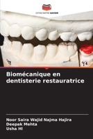 Biomécanique en dentisterie restauratrice 6209080820 Book Cover