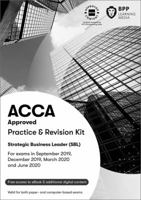 ACCA Strategic Business Leader: Practice and Revision Kit 1509738142 Book Cover