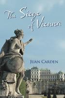 The Siege of Vienna 1477258116 Book Cover
