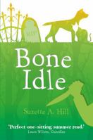 Bone Idle 1780332491 Book Cover