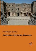 Denkmaler Persischer Baukunst 3957001722 Book Cover