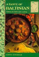 A Taste of Baltistan: Famous for Balti-Style Cooking (The Taste of India Series) 1853915009 Book Cover