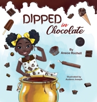 Dipped in Chocolate 1955228035 Book Cover