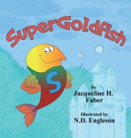 SuperGoldfish B0H6KV9MQZ Book Cover