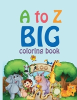 A to Z BIG coloring book B08PLX81XL Book Cover