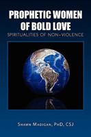 Prophetic Women of Bold Love 145006065X Book Cover