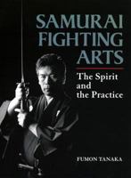 Samurai Fighting Arts: The Spirit and the Practice 4770028989 Book Cover