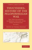 Thucydides: History of the Peloponnesian War 3 Volume Set: The Text According to Bekker's Edition with Some Alterations 1286791618 Book Cover