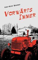 Vorwärts Immer 3732369455 Book Cover