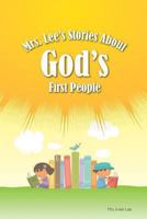 Mrs. Lee's Stories about God's First People 1584273917 Book Cover