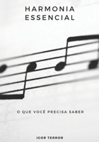 Harmonia Essencial - O que você precisa saber B093B6J9T2 Book Cover