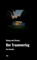 Der Traumverlag: Eine Novelle (German Edition) 3911300158 Book Cover