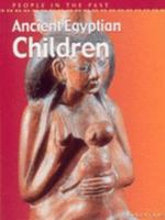 Ancient Egyptian Children (People in the Past: Egypt) 1403403090 Book Cover