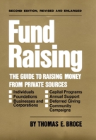 Fund Raising: The Guide to Raising Money from Private Sources 0806119888 Book Cover