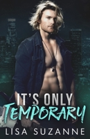 It's Only Temporary B089M1KN31 Book Cover