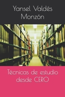 Técnicas de estudio desde CERO B0BZ32FK8M Book Cover