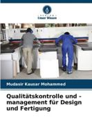 Qualitätskontrolle und -management für Design und Fertigung (German Edition) 6208941539 Book Cover