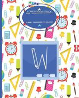 Composition Notebook W: Monogrammed Initial Primary School Wide Ruled Notebook 1082874914 Book Cover