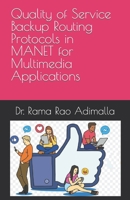 Quality of Service Backup Routing Protocols in MANET for Multimedia Applications B0BSJN9ZT9 Book Cover
