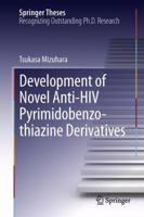 Development of Novel Anti-HIV Pyrimidobenzothiazine Derivatives 4431544445 Book Cover