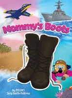 Mommy's Boots B0CVSMGH37 Book Cover