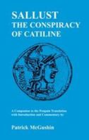 Sallust: Conspiracy of Catiline: A Companion to the Penguin Translation (Classics Companions) 0862922674 Book Cover