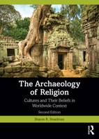 Archaeology of Religion: Cultures and Their Beliefs in Worldwide Context 1598741543 Book Cover