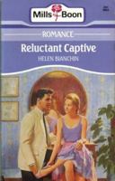Reluctant Captive 0373116012 Book Cover
