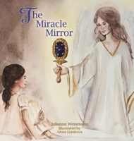 The Miracle Mirror 171656574X Book Cover