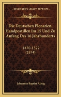 Die Deutschen Plenarien (Handpostillen) 1141742780 Book Cover