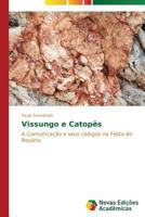 Vissungo e Catopês 3639696964 Book Cover