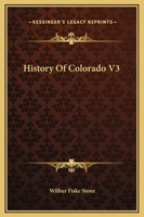 History Of Colorado V3 1163133221 Book Cover
