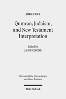 Qumran, Early Judaism, and New Testament Interpretation : Kleine Schriften III 3161560159 Book Cover