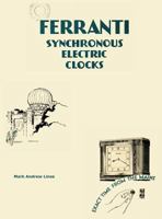 Ferranti Synchronous Electric Clocks 095721720X Book Cover