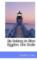 Die Duldung Im Alten Agypten. Eine Studie 1113380454 Book Cover