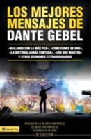 Lo mejores mensajes de Dante Gebel 0829758704 Book Cover