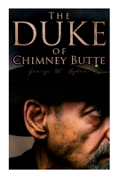 The Duke of Chimney Butte: Western Novel 8027342767 Book Cover
