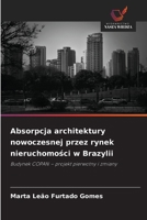 Absorpcja architektury nowoczesnej przez rynek nieruchomosci w Brazylii (Polish Edition) 6209572154 Book Cover