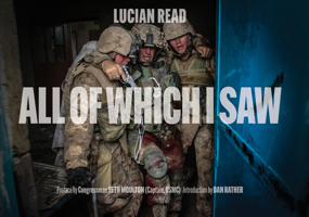 All of Which I Saw: With the US Marine Corps in Iraq 0764357999 Book Cover