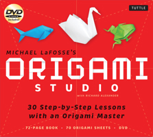Origami Studio: 30 Step-by-Step Lessons with an Origami Master 4805311525 Book Cover
