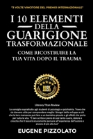 I 10 Elementi Della Guarigione Trasformazionale 0645600830 Book Cover
